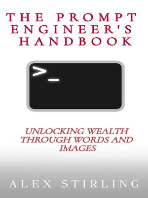 cover image of The Prompt Engineer's Handbook